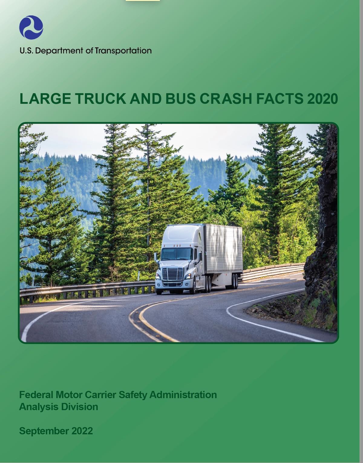 This is the FMCSA 2020 Report of Large Truck and Bus Crashes The